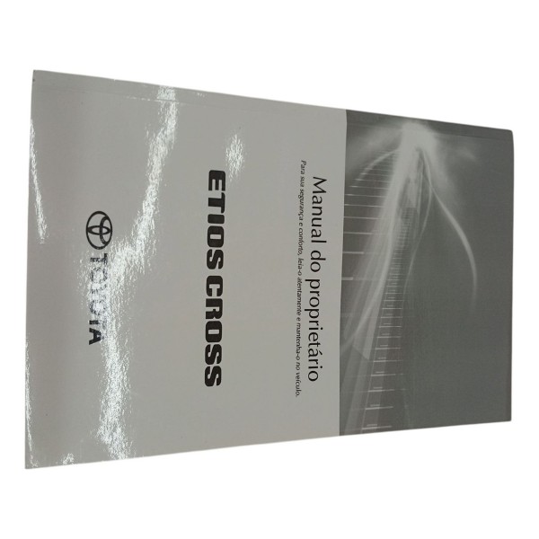 Manual Do Proprietário Toyota Etios 2015 2016 Manual Do Proprietário Toyota Etios 2015 2016