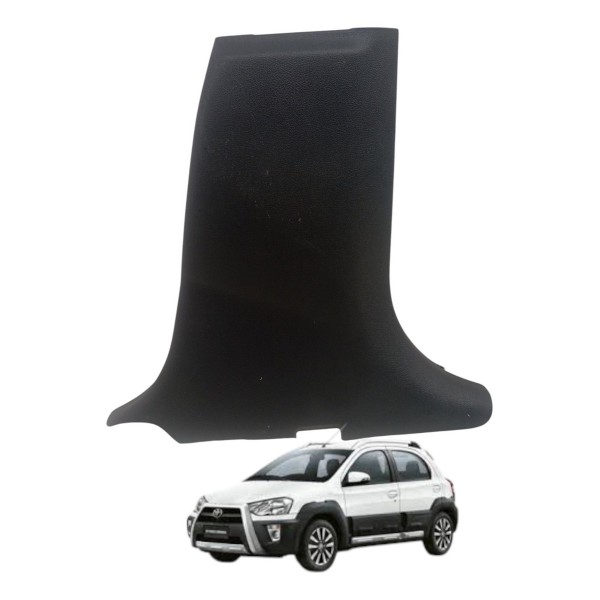 Acabamento Direito Coluna Central Toyota Etios 2015 2016