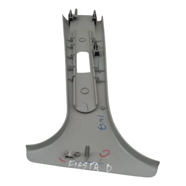 Moldura Coluna Central Direita Ford Fiesta 2007 Detalhe Moldura Coluna Central Direita Ford Fiesta 2007 Detalhe