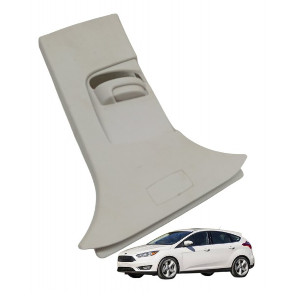 Moldura Direita Superior Coluna Central Ford Focus 2015