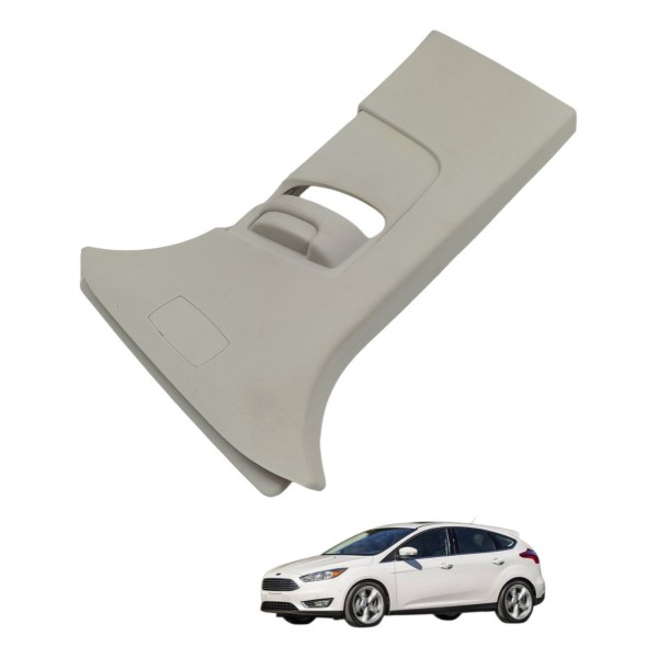 Moldura Esquerda Superior Coluna Central Ford Focus 2015